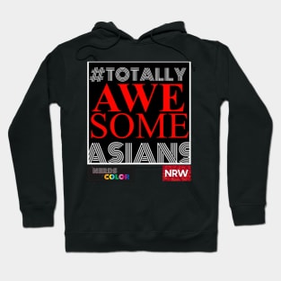 NRW-NOC: #TotallyAwesomeAsians Hoodie